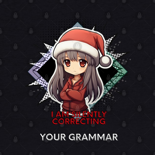 I Am Silently Correcting Your Grammar by MaystarUniverse